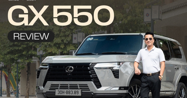 Chủ xe Lexus GX 460 trải nghiệm GX 550: ‘Quá nhiều thứ khác biệt, lột xác nhưng lại có điểm thân thuộc, dễ làm quen’