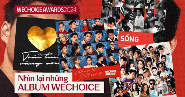 Đặc sản của WeChoice Awards: Album chủ đề với những màn kết hợp xuất sắc, phản ánh bức tranh Vpop bằng âm nhạc cực hay!