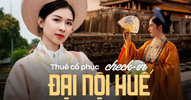 Check-in Huế dịp này: Gợi ý địa chỉ thuê cổ phục giá chỉ từ 100k ngay gần Đại Nội