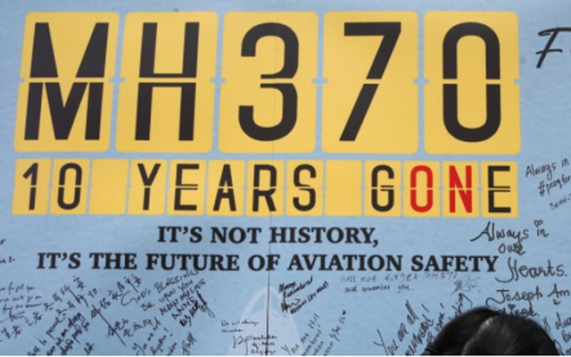10 năm MH370 mất tích: Chúng ta có thể không bao giờ biết điều gì đã xảy ra