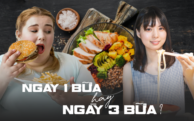 Ăn ngày 1 bữa hay 3 bữa giảm cân nhanh, sống thọ hơn: Chuyên gia chỉ ra một điều khiến nhiều người phải đổi thói quen gấp