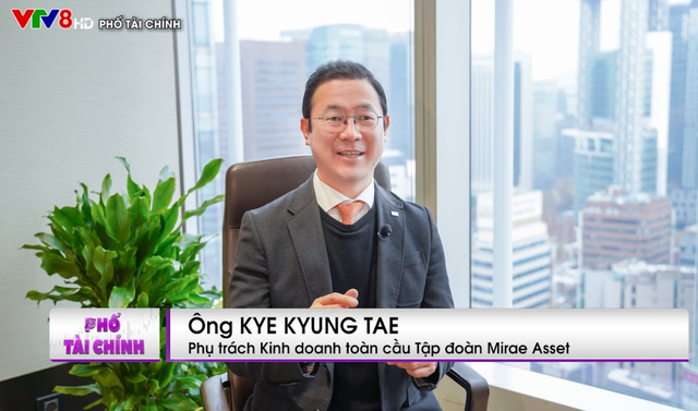 Chuyên gia cấp cao Mirae Asset: Đây là thời điểm tốt để tích lũy các cổ phiếu có yếu tố cơ bản tốt