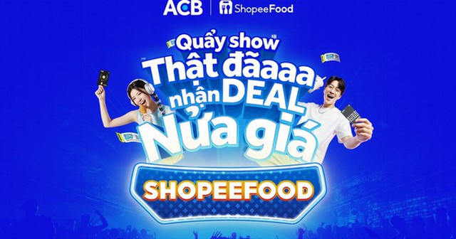 ACB đồng hành cùng ShopeeFood Mega Fest 2025: Đại tiệc “vạn năng” quy tụ dàn sao khủng, deal khủng và vibe cực cháy
