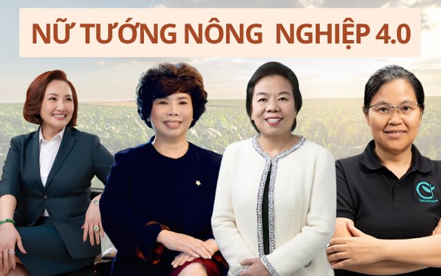 Không còn 'chân lấm tay bùn', đây là 4 nữ tướng đang dùng công nghệ tỷ đô để viết lại luật chơi cho nông nghiệp Việt Nam