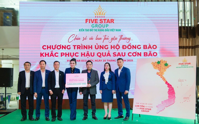 Five Star Group quyên góp 1 tỷ đồng hỗ trợ lũ lụt, cam kết phát triển gắn kết cộng đồng