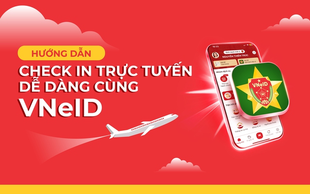 VNeID – “Ứng dụng định danh quốc gia” giúp người Việt đi lại rảnh tay