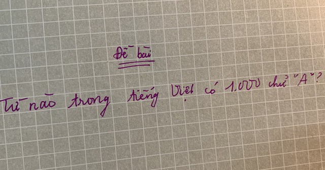 Từ tiếng Việt nào có 1.000 chữ "A"?