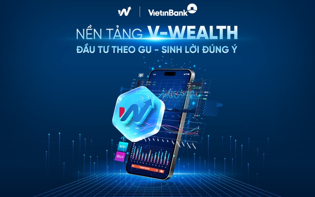 VietinBank ra mắt V-Wealth – Nền tảng đầu tư toàn diện theo xu hướng “One App – All Wealth”