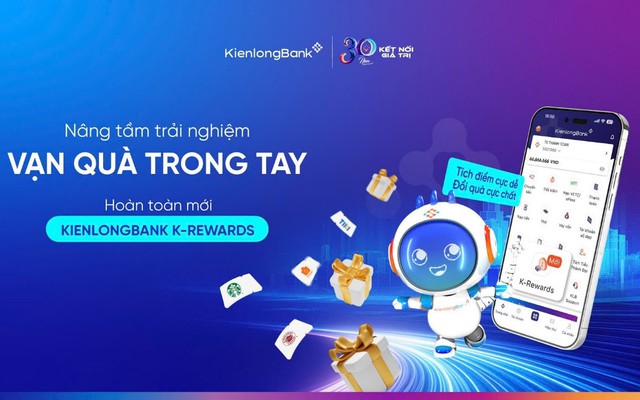 KienlongBank ra mắt K-Rewards: Dấu ấn 30 năm gắn kết và tri ân khách hàng