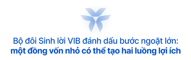 Chuyển đổi "tiền ngủ" thành "tiền tự vận động": Cách VIB thay đổi tư duy về tiền nhàn rỗi của triệu người dùng Việt - Ảnh 3.