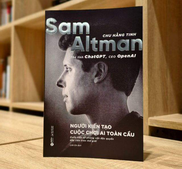 Cuốn sách về “cha đẻ của ChatGPT” đang gây chú ý tại Việt Nam