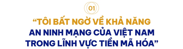 Ông chủ sàn tiền số lớn thứ hai thế giới tiết lộ kế hoạch ở Việt Nam, không ngừng khen một công ty Việt “đẳng cấp thế giới” sau vụ hack lớn nhất lịch sử- Ảnh 2.