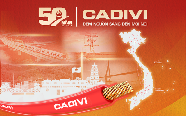 CADIVI – 50 năm cùng Việt Nam vươn cao CADIVI – 50 năm cùng Việt Nam vươn cao