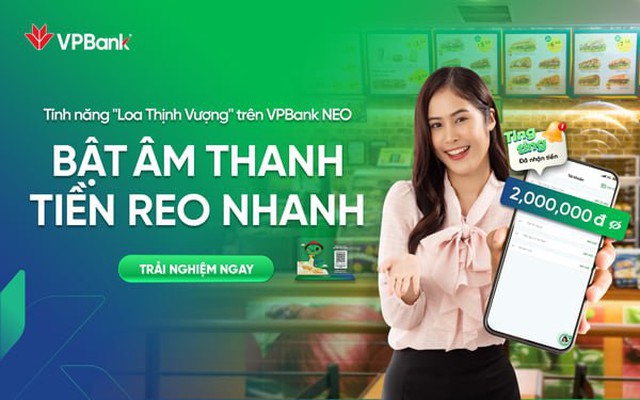 Ra mắt Loa Thịnh Vượng: Thông báo biến động số dư bằng giọng nói qua VPBank NEO
