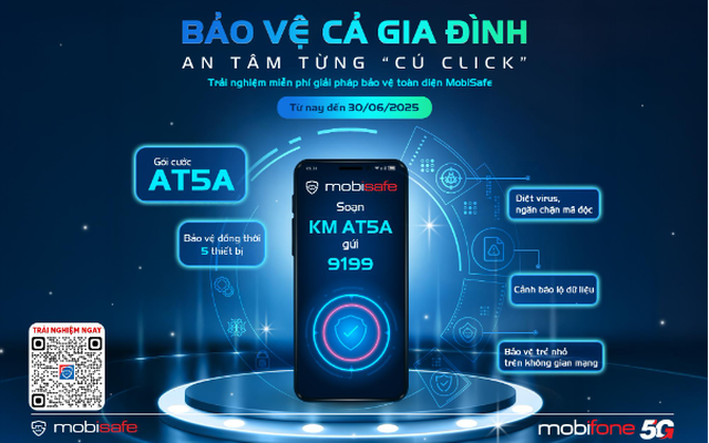 MobiSafe – “Lá chắn số” bảo vệ cả gia đình, an tâm trong từng cú click MobiSafe – “Lá chắn số” bảo vệ cả gia đình, an tâm trong từng cú click