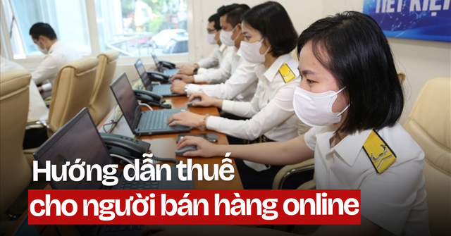 Thông báo quan trọng từ Cục Thuế: Người bán hàng online cần đặc biệt lưu ý! Thông báo quan trọng từ Cục Thuế: Người bán hàng online cần đặc biệt lưu ý!