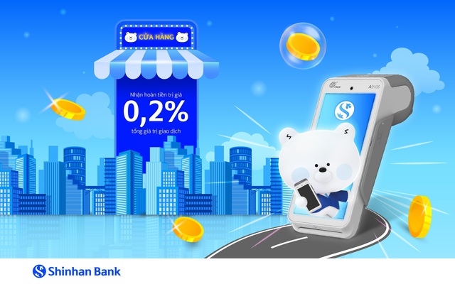 Xây dựng hình ảnh “Doanh nghiệp không dùng tiền mặt” cùng Shinhan Bank Xây dựng hình ảnh “Doanh nghiệp không dùng tiền mặt” cùng Shinhan Bank