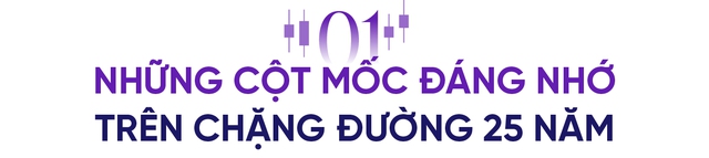 Bước ngoặt lịch sử của TTCK Việt Nam sau 25 năm phát triển- Ảnh 1.