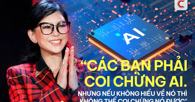 Bà Lê Hồng Thuỷ Tiên: ‘Các bạn phải coi chừng AI, nhưng nếu không hiểu nó thì không coi chừng nó được!’ Bà Lê Hồng Thuỷ Tiên: ‘Các bạn phải coi chừng AI, nhưng nếu không hiểu nó thì không coi chừng nó được!’