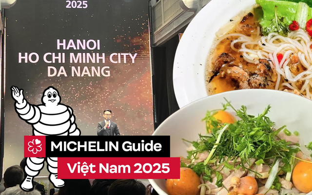 MICHELIN Guide Việt Nam 2025: Gần 20 quán phở nhưng vẫn không có hàng cơm tấm nào? MICHELIN Guide Việt Nam 2025: Gần 20 quán phở nhưng vẫn không có hàng cơm tấm nào?