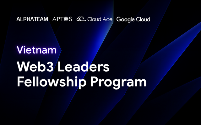 Khởi tạo tương lai Web3 Việt cùng chương trình Vietnam Web3 Leaders Fellowship Khởi tạo tương lai Web3 Việt cùng chương trình Vietnam Web3 Leaders Fellowship