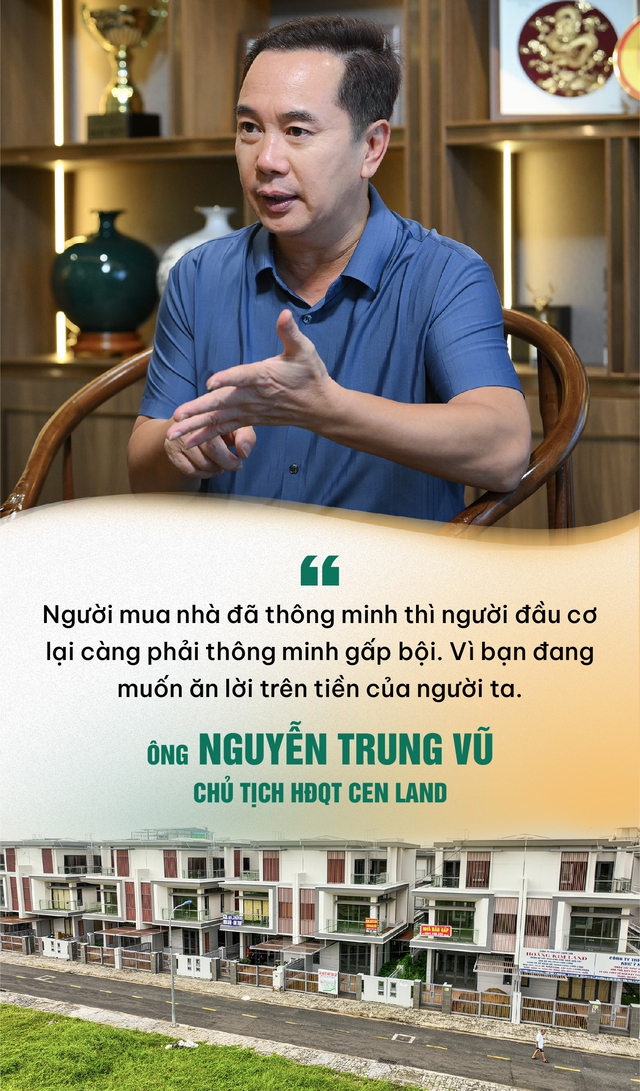 Chủ tịch Cen Land Nguyễn Trung Vũ: Đừng tưởng cứ ôm nhiều đất trong tay là “ngon”, đầu tư BĐS không phải là ném tiền vào một chỗ mà là dùng ĐẦU để TƯ DUY- Ảnh 7.