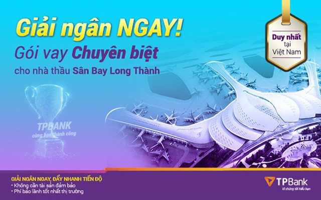 TPBank triển khai ưu đãi lớn cho nhà thầu tại dự án sân bay Long Thành