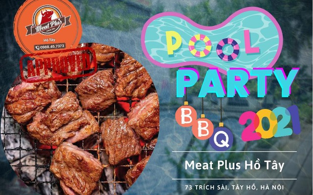 Pool party mùa hè cực chất tại Meat Plus Hồ Tây