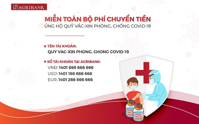 Agribank thông báo tài khoản tiếp nhận ủng hộ Quỹ vắc - xin phòng, chống Covid-19