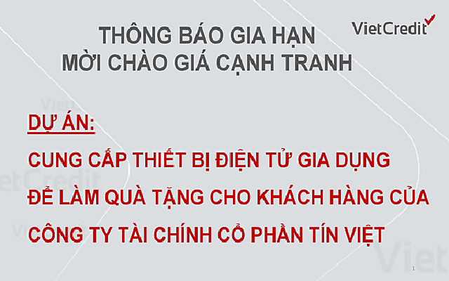 VietCredit thông báo gia hạn mời chào giá cạnh tranh