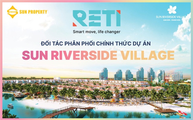 RETI là đại lý phân phối chính thức dự án Sun Riverside Village
