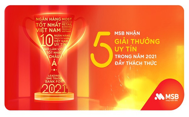 Vượt thách thức, MSB tự hào nhận chuỗi giải thưởng uy tín năm 2021