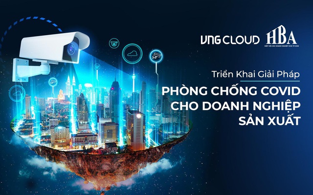 VNG Cloud triển khai giải pháp phòng chống Covid cho doanh nghiệp sản xuất