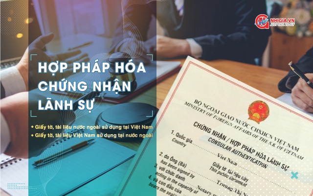 Hợp pháp hóa lãnh sự giấy tờ nước ngoài sử dụng tại Việt Nam
