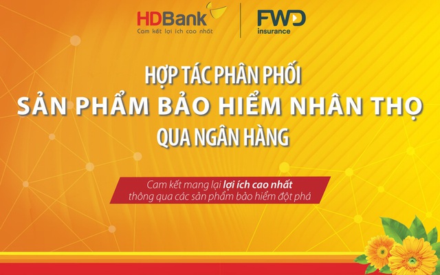 HDBank chính thức phân phối bảo hiểm FWD