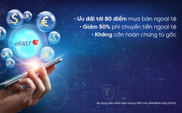 VietinBank cùng doanh nghiệp tối ưu hóa chi phí mua – bán – chuyển tiền ngoại tệ