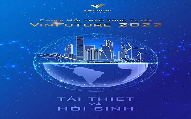 Quỹ VinFuture công bố chuỗi hội thảo trực tuyến mùa giải 2022