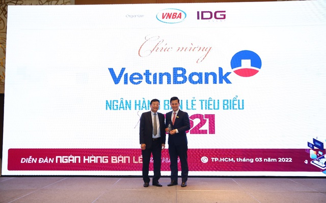 VietinBank xuất sắc nhận cú đúp Giải thưởng tại diễn đàn ngân hàng bán lẻ