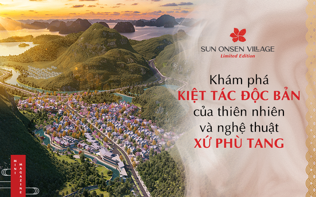 Sun Onsen Village - Limited Edition: Khám phá kiệt tác độc bản của thiên nhiên và nghệ thuật xứ Phù Tang