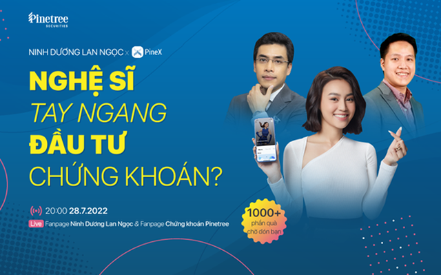 Ninh Dương Lan Ngọc sẽ livestream về hoạt động đầu tư tại PineX