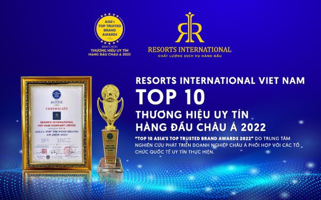 ​Resorts International Vietnam lọt 'Top 10 thương hiệu uy tín hàng đầu châu Á'