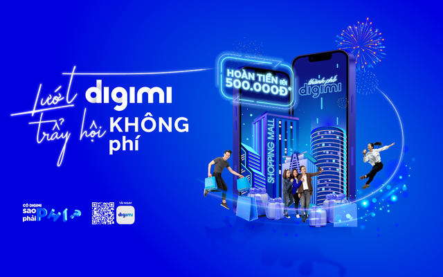 Hoàn tiền liền tay khi sử dụng ngân hàng số Digimi của Bản Việt