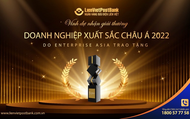 LienVietPostBank nhận giải thưởng "Doanh nghiệp xuất sắc Châu Á 2022"