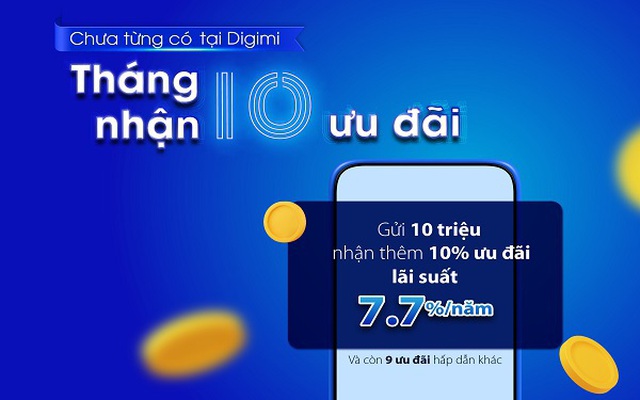 Tháng 10 – Nhận 10 ưu đãi khi giao dịch tại ngân hàng số Digimi