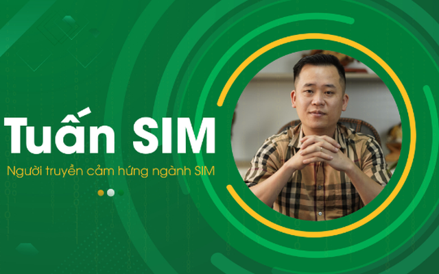 Tuấn SIM: "Tôi đam mê lan tỏa kiến thức sim tới cộng đồng"