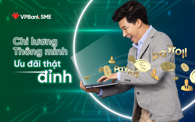 VPBank ưu đãi cho doanh nghiệp sử dụng dịch vụ chi trả lương