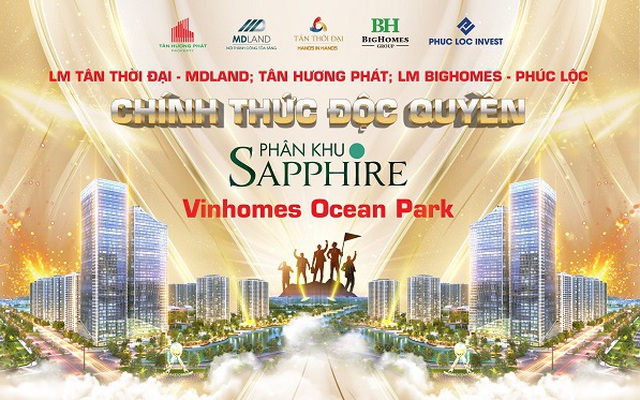 3 liên minh đại lý chính thức phân phối độc quyền Sapphire Vinhomes Ocean Park