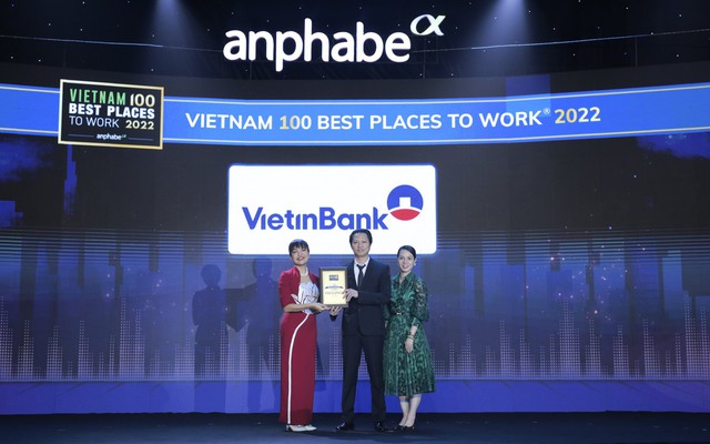 VietinBank ghi dấu tại sự kiện Top 100 Nơi làm việc tốt nhất Việt Nam® 2022