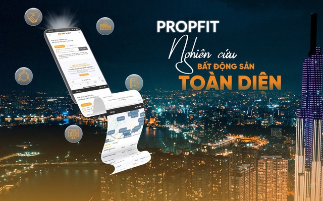 PROPFIT: "Bách khoa toàn thư" giúp nhà đầu tư nghiên cứu bất động sản