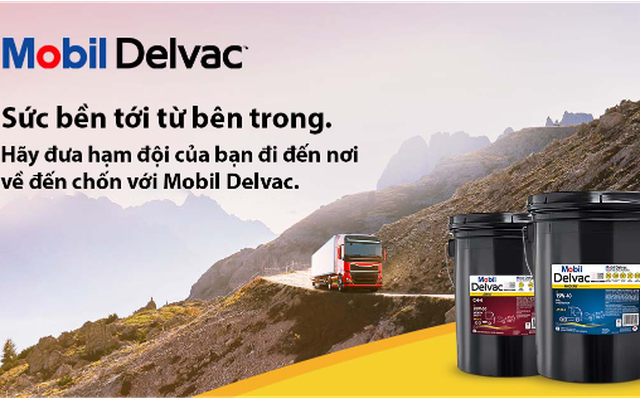 Lí do Mobil Delvac trở thành lựa chọn hàng đầu trong ngành vận tải